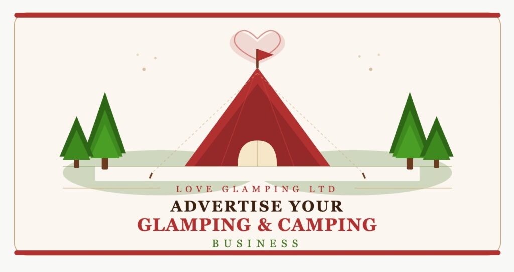 Love Glamping advertise your glamping and camping business banner